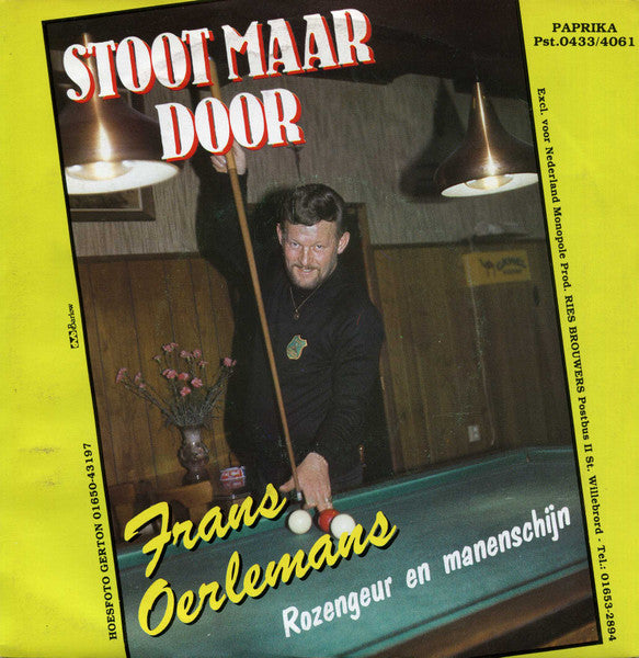 Frans Oerlemans - Stoot Maar Door 02379 29012 Vinyl Singles Goede Staat