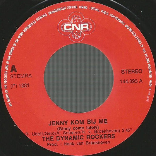Dynamic Rockers - Jenny Kom Bij Me Vinyl Singles Media VG+ \ Sleeve G+
