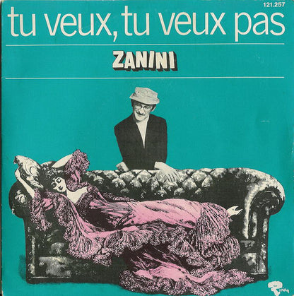 Marcel Zanini - Tu Veux, Tu Veux Pas 23939 Vinyl Singles Goede Staat