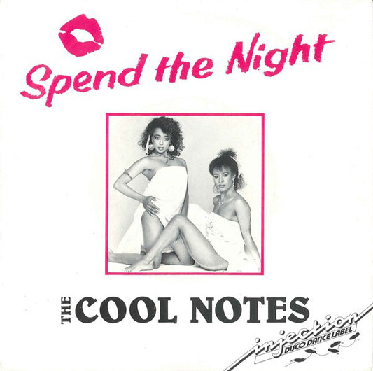 Cool Notes - Spend Night 19699 Vinyl Singles VINYLSINGLES.NL