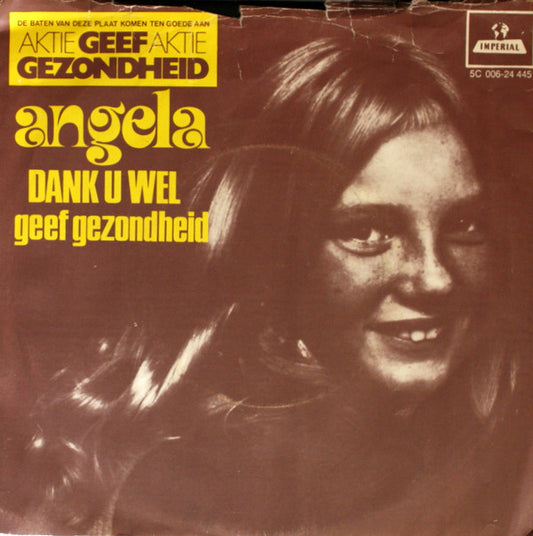 Angela - Dank U Wel 27673 Vinyl Singles Vinyl Goed / Hoes Redelijk