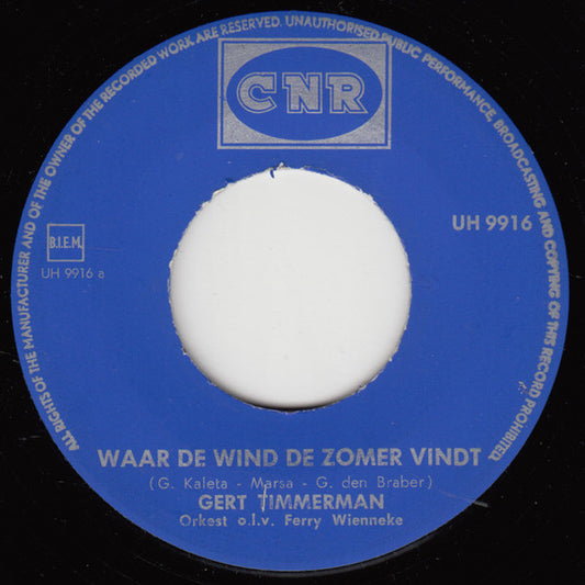 Gert Timmerman - Waar De Wind De Zomer Vindt 21261 Vinyl Singles Goede Staat