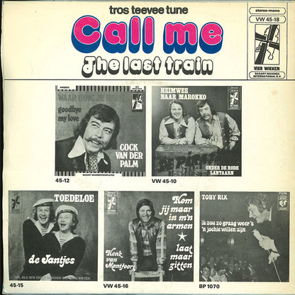 Vierwieken Orkest - Call Me 07729 Vinyl Singles Goede Staat