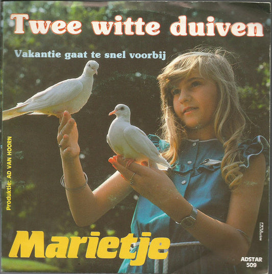 Marietje - Twee Witte Duiven Vinyl Singles Vinyl (VG) <br> Hoes (G+)
