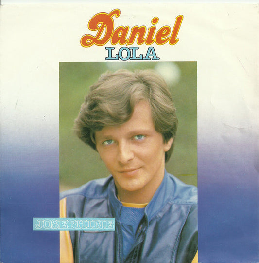 Daniel - Lola 22639 30588 Vinyl Singles Goede Staat