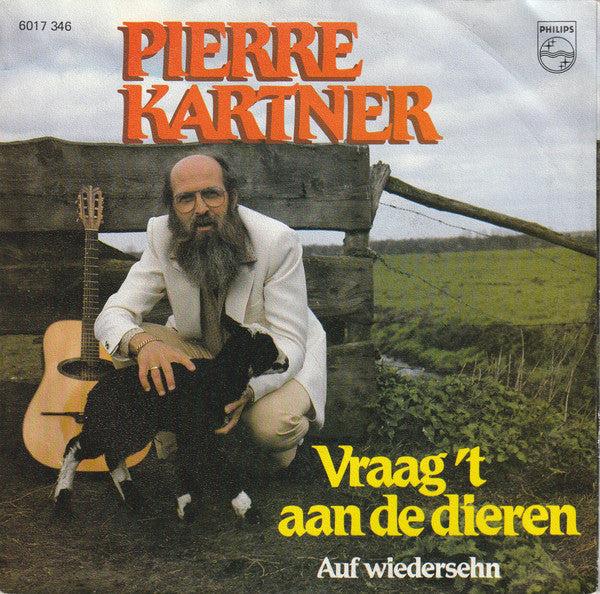 Pierre Kartner - Vraag 't Aan De Dieren 24044 Vinyl Singles Goede Staat