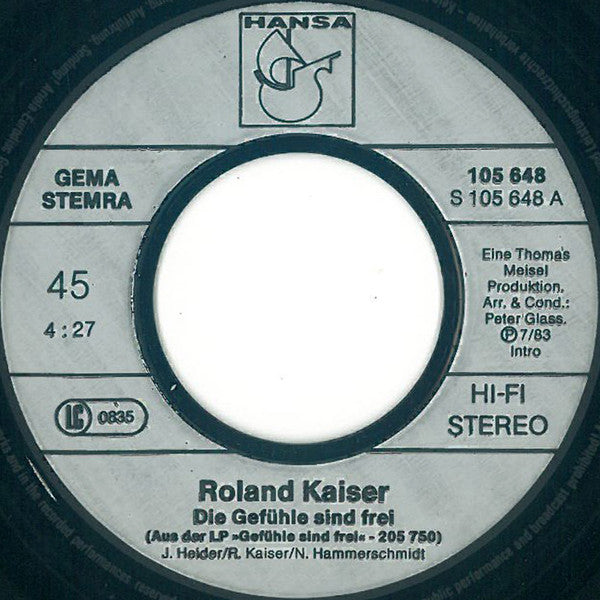 Roland Kaiser - Die Gefühle Sind Frei Vinyl Singles Vinyl Very Good (VG) <br> Hoes Good Plus (G+)