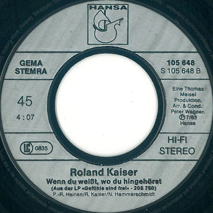 Roland Kaiser - Die Gefühle Sind Frei Vinyl Singles Vinyl Very Good (VG) <br> Hoes Good Plus (G+)
