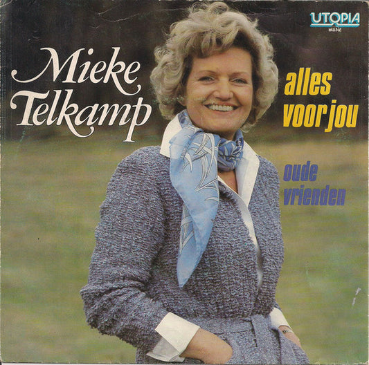 Mieke Telkamp - Alles Voor Jou Vinyl Singles Vinyl Very Good (VG) <br> Hoes Good Plus (G+)