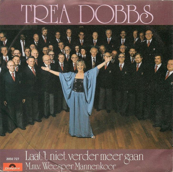 Trea Dobbs - Laat 't Niet Verder Meer Gaan Vinyl Singles VINYLSINGLES.NL