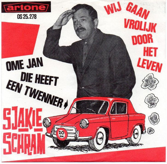 Sjakie Schram - Wij Gaan Vrolijk Door Het Leven 29623 Vinyl Singles VINYLSINGLES.NL