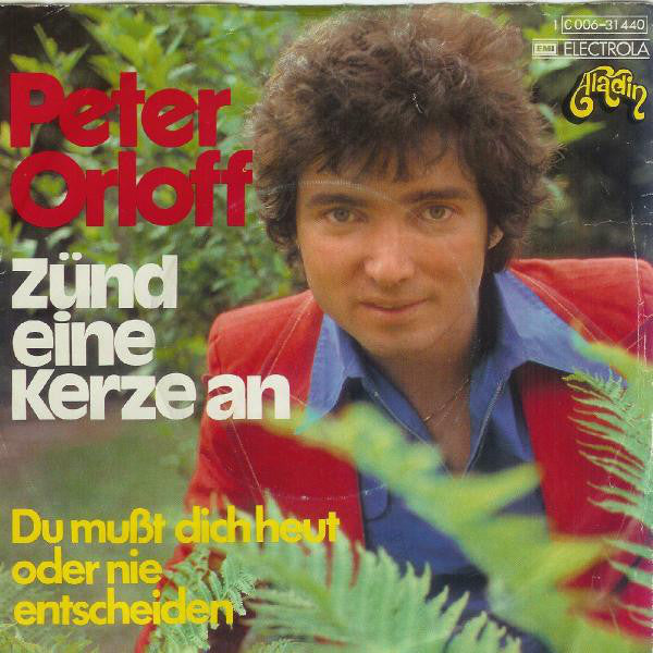 Peter Orloff - Zünd Eine Kerze An 22794 Vinyl Singles Goede Staat