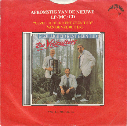 Vrijbuiters - Ik Heb Geen Geheimen Voor Jou 32465 Vinyl Singles VINYLSINGLES.NL