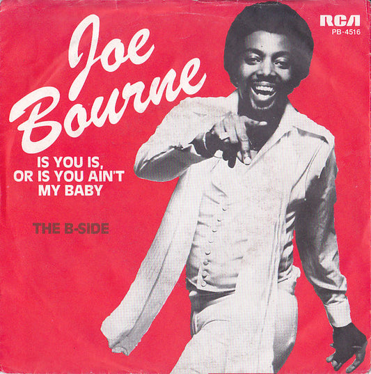 Joe Bourne - Is You Is Or Is You Ain't My Baby 18462 Vinyl Singles Goede Staat