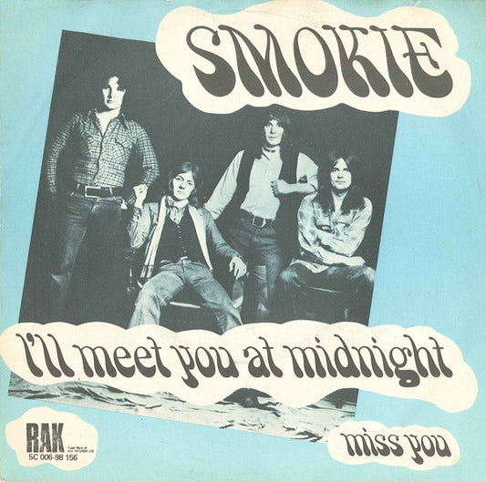 Smokie - I'll Meet You At Midnight 13585 Vinyl Singles Goede Staat