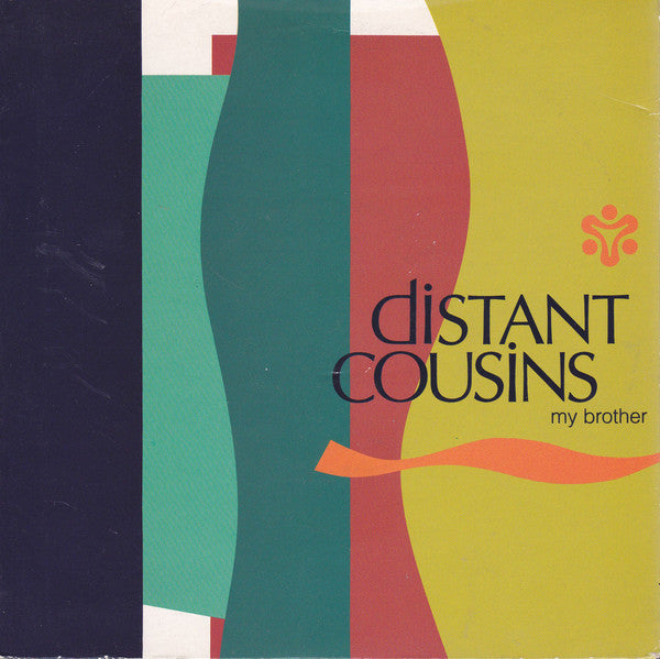 Distant Cousins - My Brother 22960 Vinyl Singles Goede Staat