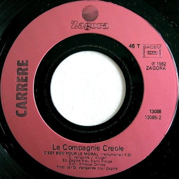 La Compagnie Créole - C'est Bon Pour Le Moral 14095 Vinyl Singles Goede Staat