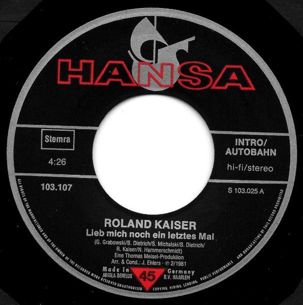 Roland Kaiser - Lieb' Mich Ein Letztes Mal 30319 Vinyl Singles Goede Staat