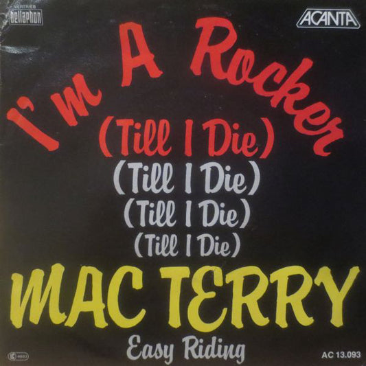 Mac Terry - I'm A Rocker Vinyl Singles Vinyl Very Good (VG) <br> Hoes Good Plus (G+)