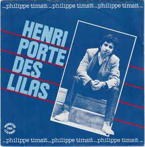 Philippe Timsit - Henri Porte Des Lilas Vinyl Singles Vinyl Very Good (VG) <br> Hoes Good Plus (G+)