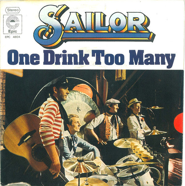 Sailor - One Drink Too Many 09366 12033 30347 33920 Vinyl Singles VINYLSINGLES.NL