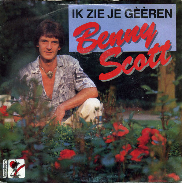 Benny Scott - Ik Zie Je Gèèren 15099 Vinyl Singles Goede Staat