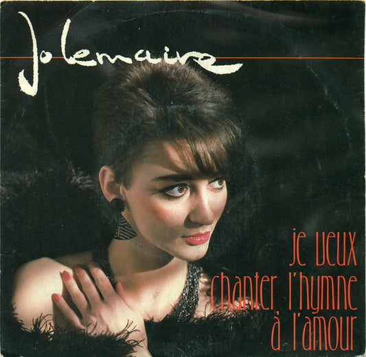 Jo Lemaire - Je Veux Chanter L'Hymne A L'Amour 20012 Vinyl Singles Goede Staat