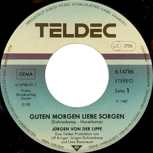 Jürgen Von Der Lippe - Guten Morgen Liebe Sorgen Vinyl Singles Vinyl Very Good (VG) <br> Hoes Good Plus (G+)