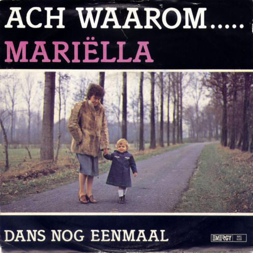 Mariëlla - Ach Waarom Vinyl Singles VINYLSINGLES.NL