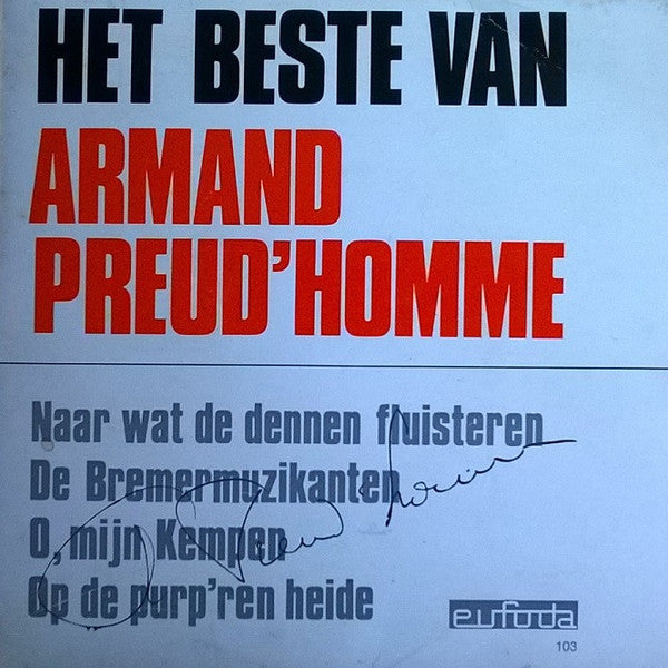 Armand Preud'homme – Het Beste van Armand Preud'homme (EP) 29674 Vinyl Singles EP Goede Staat