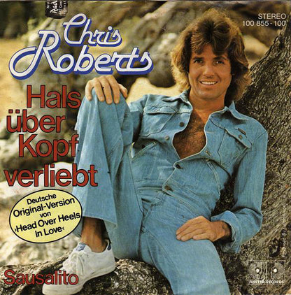 Chris Roberts - Hals Über Kopf Verliebt 12495 Vinyl Singles Goede Staat