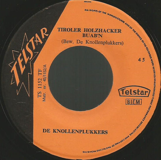 Knollenplukkers - Tiroler holzhacker buab'n 04933 Vinyl Singles Goede Staat