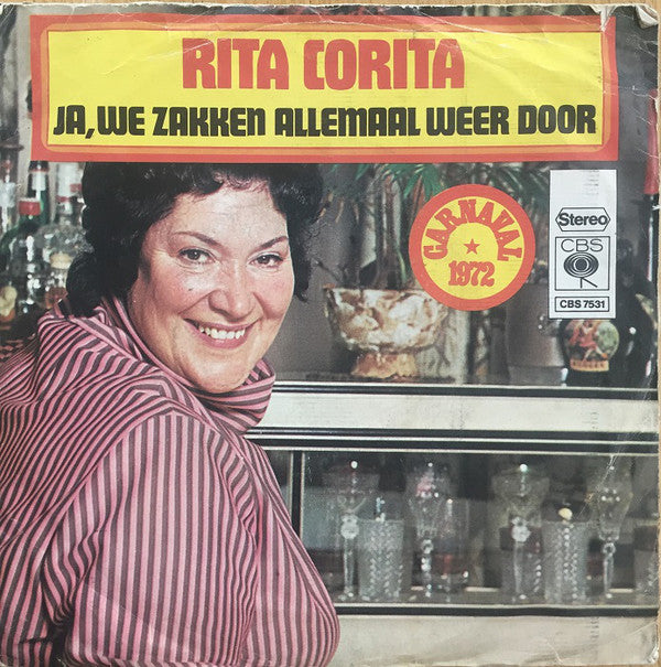 Rita Corita - Ja, We Zakken Allemaal Weer Door 11222 Vinyl Singles Goede Staat