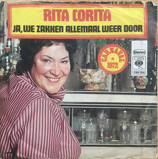 Rita Corita - Ja, We Zakken Allemaal Weer Door 11222 Vinyl Singles Goede Staat