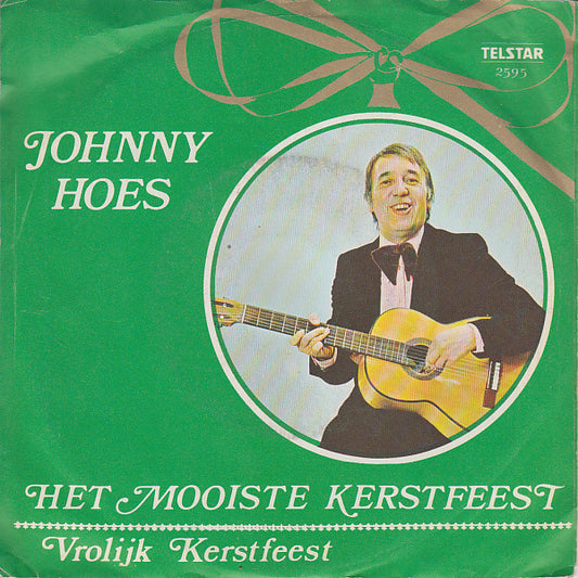 Johnny Hoes - Het Mooiste Kerstfeest 32127 37435 Vinyl Singles Goede Staat