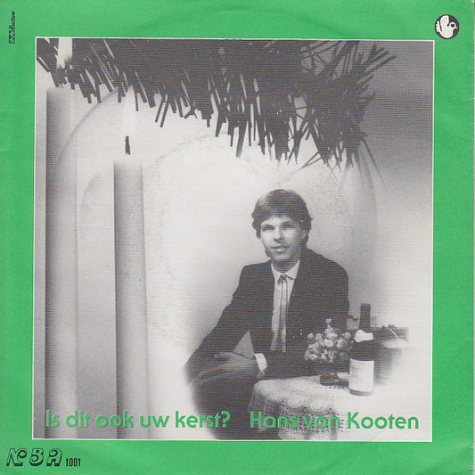 Hans van Kooten - Is Dit Ook Uw Kerst ? 29935 Vinyl Singles Goede Staat