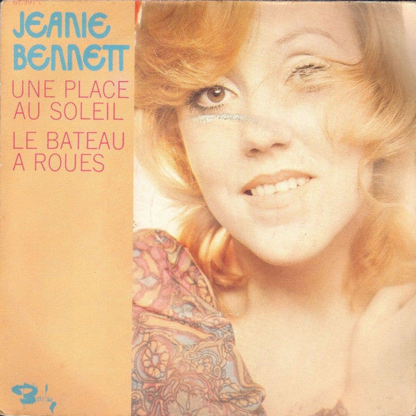 Jeanie Bennett - Une Place Au Soleil Vinyl Singles Vinyl Very Good (VG) <br> Hoes Good Plus (G+)