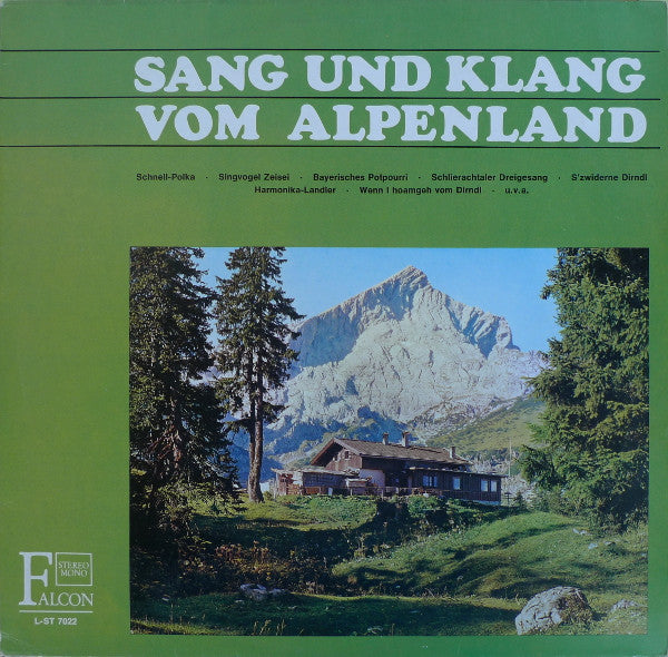 Unknown Artist - Sang Und Klang Vom Alpenland (LP) Vinyl LP Vinyl Very Good (VG) <br> Hoes Good Plus (G+)