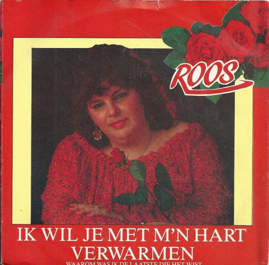 Roos - Ik Wil Je Met M'n Hart Verwarmen 27885 Vinyl Singles Goede Staat