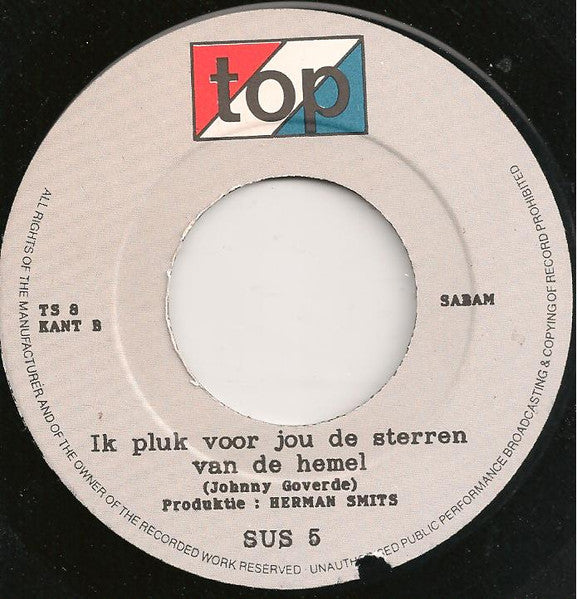 Sus 5 - Het Mag Van Ons Gerust Iets Meer Zijn Vinyl Singles VINYLSINGLES.NL
