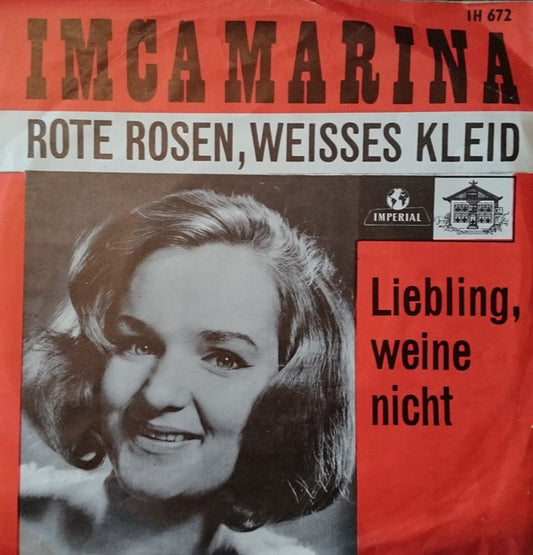 Imca Marina - Rote Rosen, Weisses Kleid 16330 Vinyl Singles VINYLSINGLES.NL