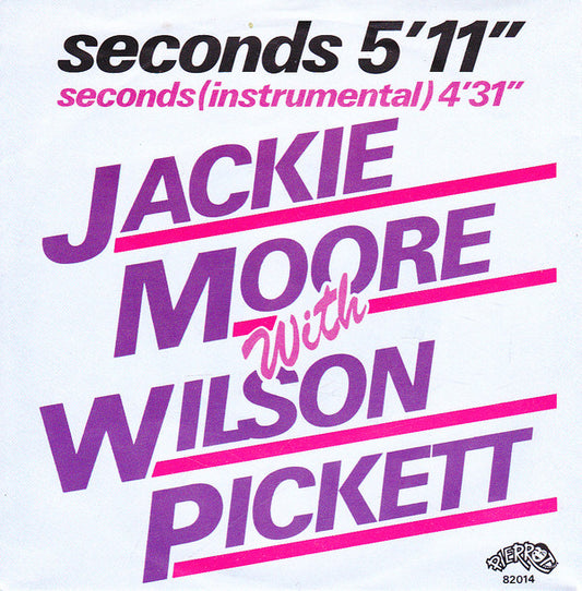 Jackie Moore And Wilson Pickett - Seconds Vinyl Singles Vinyl Very Good (VG) <br> Hoes Good Plus (G+)