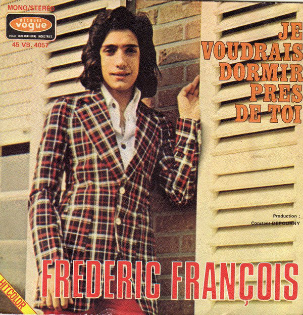 Frédéric François - Je Voudrais Dormir Près De Toi Vinyl Singles VINYLSINGLES.NL