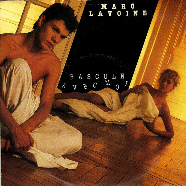 Marc Lavoine - Bascule Avec Moi Vinyl Singles VINYLSINGLES.NL