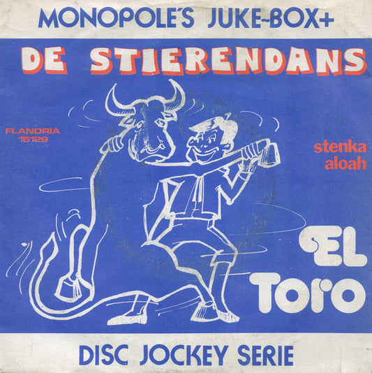 El Toro - De Stierendans Vinyl Singles Vinyl Very Good (VG) <br> Hoes Good Plus (G+)