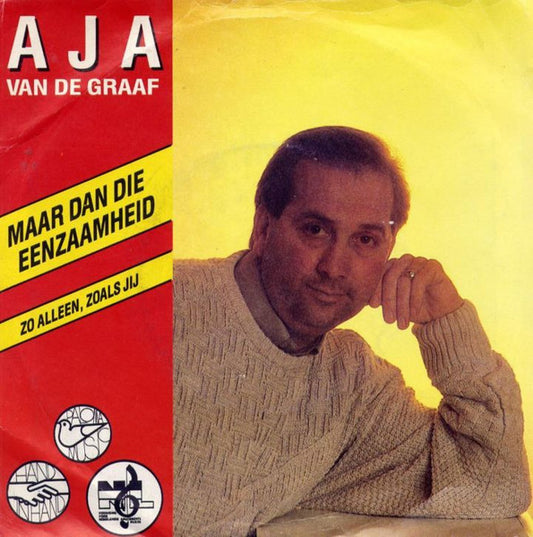 Aja van de Graaf - Maar Dan Die Eenzaamheid 11307 Vinyl Singles Goede Staat