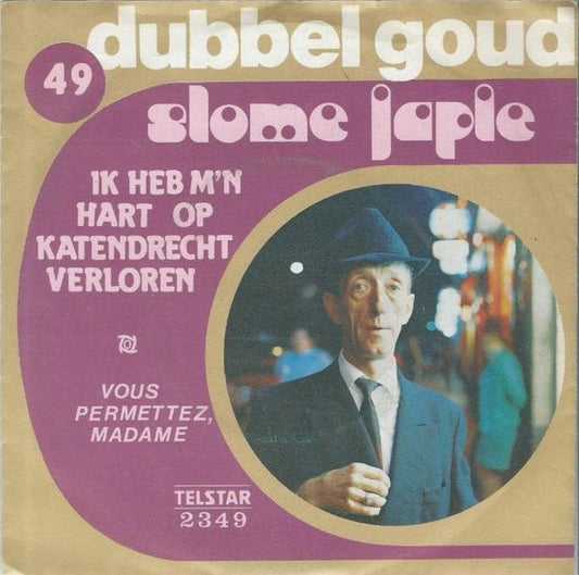 Slome Japie - Ik Heb M'n Hart Op Katendrecht Verloren 16586 17143 Vinyl Singles VINYLSINGLES.NL