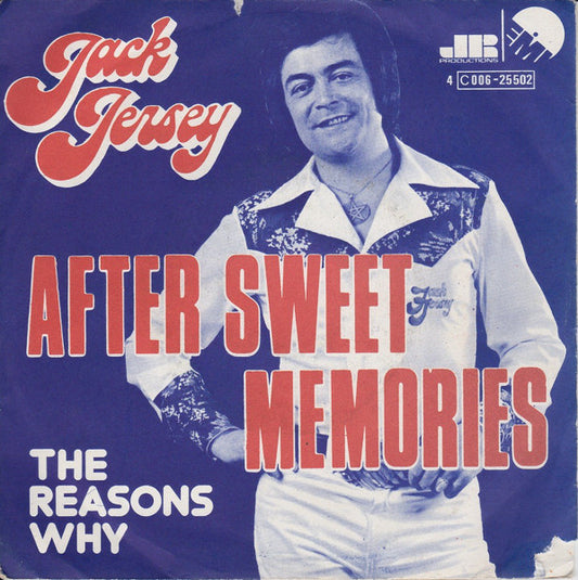 Jack Jersey - After Sweet Memories Vinyl Singles Vinyl Very Good (VG) <br> Hoes Good Plus (G+)