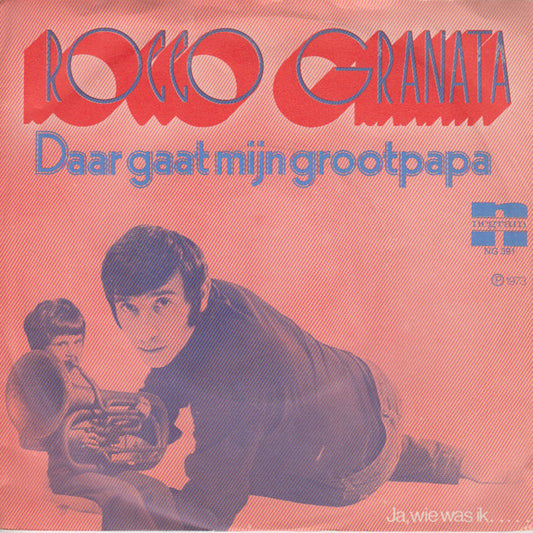 Rocco Granata - Daar Gaat Mijn Grootpapa Vinyl Singles Vinyl Goed / Hoes Sticker