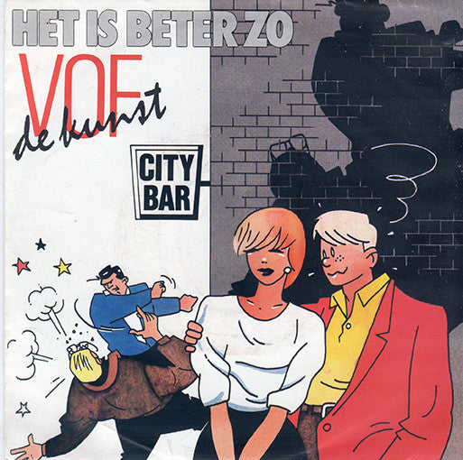 VOF De Kunst - Het Is Beter Zo 14956 10198 28659 28756 14830 Vinyl Singles VINYLSINGLES.NL